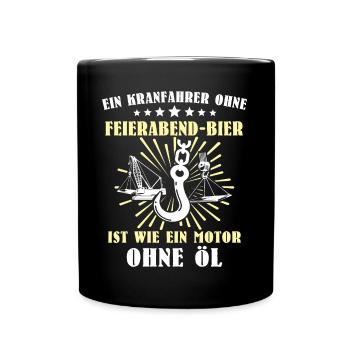 Kranführer Kran Bier Kranfahrer - Tasse einfarbig - Schwarz - Vorne