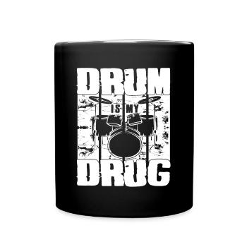 Drum Is My Drug Drum Set For Percussionists Gifts - Full Colour Mug - black - Front
