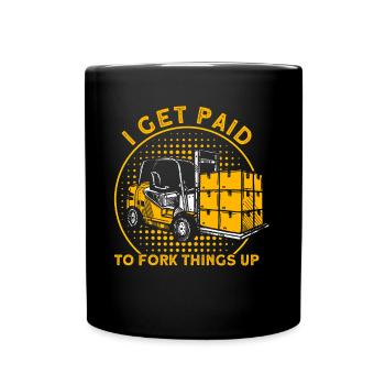 Forklift driver things give up gift - Full Colour Mug - black - Front
