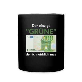 Der einzige Grüne den ich wirklich mag Anti Grünen - Tasse einfarbig - Schwarz - Vorne