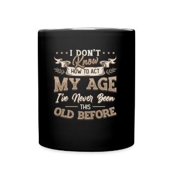 I don't know how to behave. - Full Colour Mug - black - Front