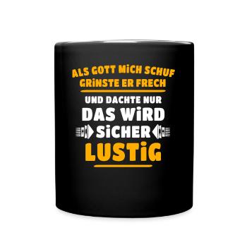 Lustig Sprüche Gott Grinste - Tasse einfarbig - Schwarz - Vorne