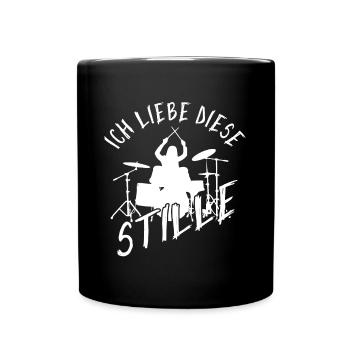 Lustiger Drummer Ich Liebe Diese Stille Schlagzeug - Tasse einfarbig - Schwarz - Vorne