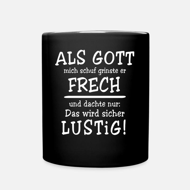 Gott Schuf Grinste - Tasse einfarbig - Schwarz