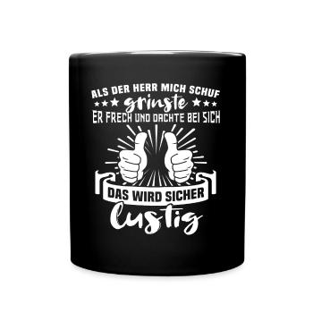 Gott Schuf Grinste - Tasse einfarbig - Schwarz - Vorne