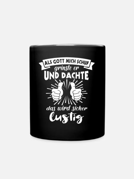 Gott Grinste Spruch - Tasse einfarbig - Schwarz