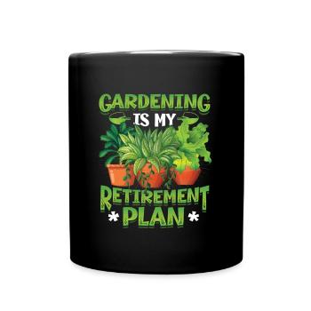 Gardening is my retirement plan gardener - Full Colour Mug - black - Front