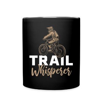 Trailflüsterer Mountainbike MTB Downhill - Tasse einfarbig - Schwarz - Vorne