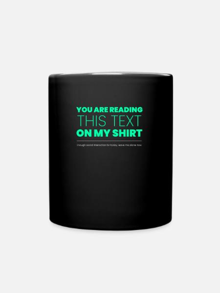 Witziges Introvertiertes Design für introvertierte - Tasse einfarbig - Schwarz