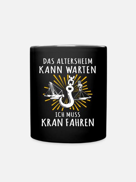 Kranführer Kran Kranfahrer - Tasse einfarbig - Schwarz