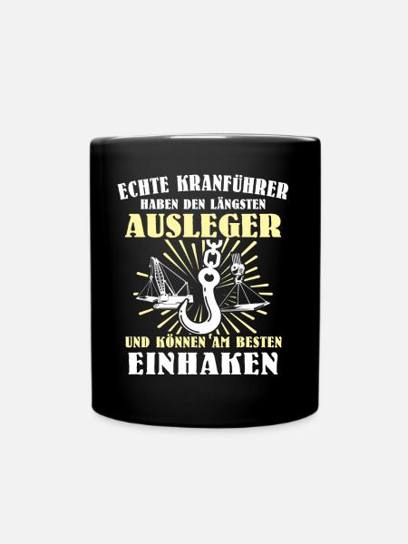 Kranführer Kran Kranfahrer - Tasse einfarbig - Schwarz