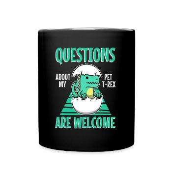 Posez-moi des questions sur mon trex - Mug uni - noir - Devant