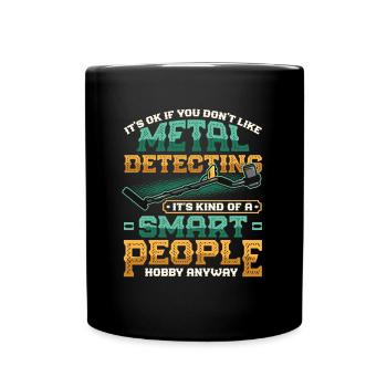 Metal Detector Hobby Metal Detection - Full Colour Mug - black - Front