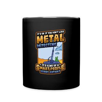 Metal Detector Hobby Metal Detection - Full Colour Mug - black - Front