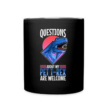 Posez-moi des questions sur mon trex - Mug uni - noir - Devant