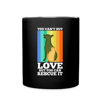 You can't buy love but you can rescue it - Full Colour Mug - black - Front