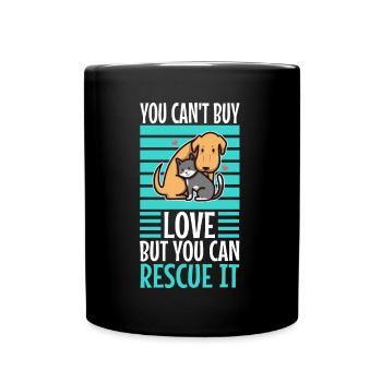 You can't buy love but you can rescue it - Full Colour Mug - black - Front