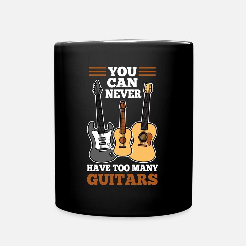 You can never have too many guitars - Full Colour Mug - black