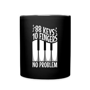 88 keys 10 fingers no problem - Tasse einfarbig - Schwarz - Vorne