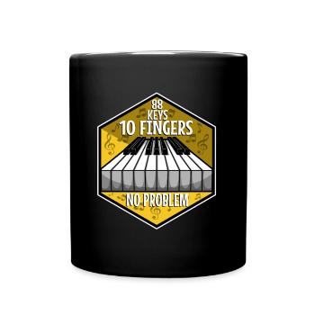 88 keys 10 fingers no problem - Tasse einfarbig - Schwarz - Vorne