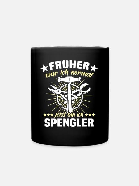 Spengler Spengeln Bauspengler - Tasse einfarbig - Schwarz