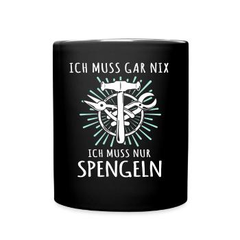 Spengler Sprüche Bauspengler - Tasse einfarbig - Schwarz - Vorne