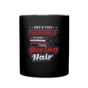 La vie est trop courte pour un ennuyeux - Mug uni - noir - Devant
