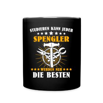 Spengler Sprüche Bauspengler - Tasse einfarbig - Schwarz - Vorne