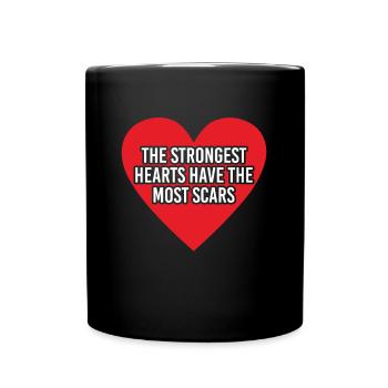 Les cœurs les plus forts ont le cadeau le plus de cicatrices - Mug uni - noir - Devant