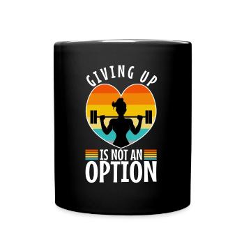 Giving up is not an option - Full Colour Mug - black - Front