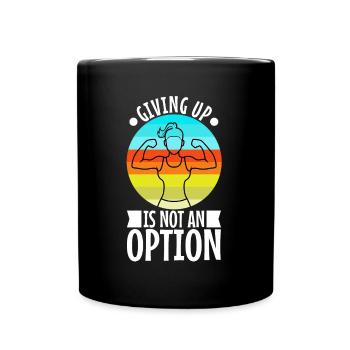 Giving up is not an option - Full Colour Mug - black - Front