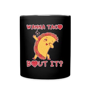 Talk About It Cute Kawaii Heart Dab Dabbing Taco - Full Colour Mug - black - Front