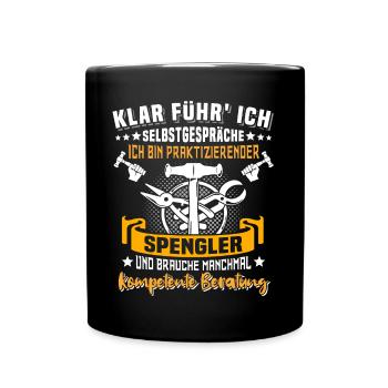 Spengler Bauspengler Spengeln - Tasse einfarbig - Schwarz - Vorne