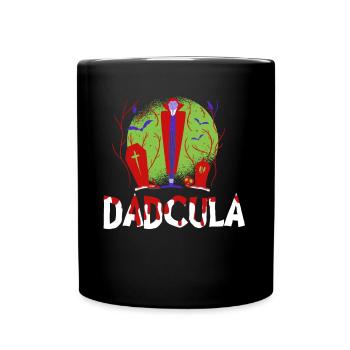 Horror Halloween Dadcula Gruselig - Tasse einfarbig - Schwarz - Vorne