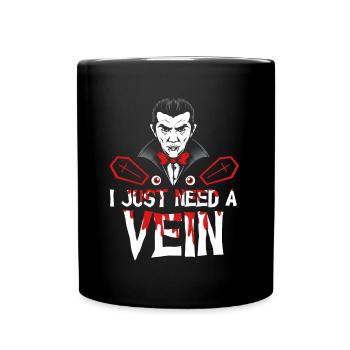 Horror Halloween Brauche eine Vene Gruselig - Tasse einfarbig - Schwarz - Vorne