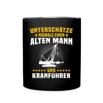 Kranführer Kran Kranfahrer - Tasse einfarbig - Schwarz - Vorne