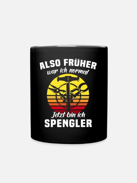 Spengler Spengeln Bauspengler - Tasse einfarbig - Schwarz