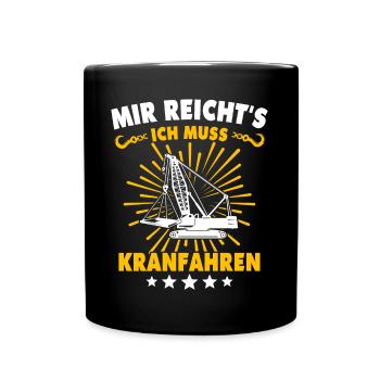 Kranführer Raupenkran Kranfahrer - Tasse einfarbig - Schwarz - Vorne