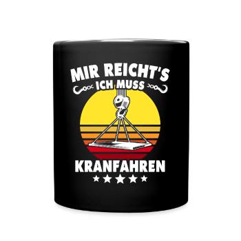 Kranführer Raupenkran Kranfahrer - Tasse einfarbig - Schwarz - Vorne