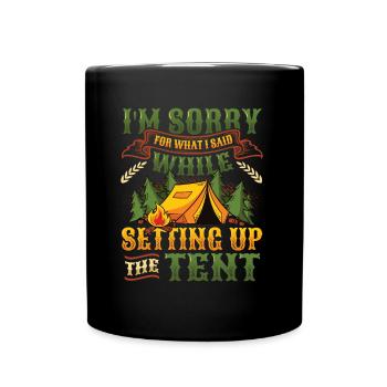 I am sorry for what I said. - Full Colour Mug - black - Front