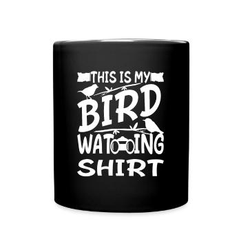 Ornithologist - This Is My Bird Watching Shirt - Full Colour Mug - black - Front