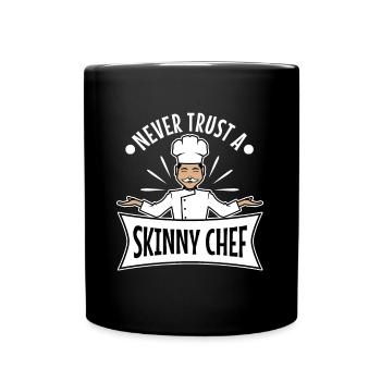 Never trust a skinny chef - Full Colour Mug - black - Front