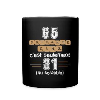 Anniversaire 65 ans. Idée Cadeau Humour Citations - Mug uni - noir - Devant