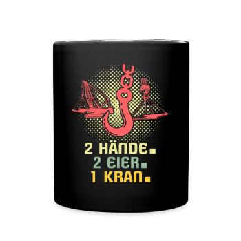 Kranführer Kranfahrer Kran Raupenkran - Tasse einfarbig - Schwarz - Vorne