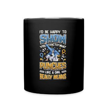 Show what "punches like a girl" means: - Full Colour Mug - black - Front