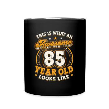 This is what a great 85-year-old looks like. - Full Colour Mug - black - Front
