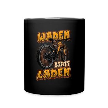 Waden Statt Laden, Mountain Bike, Mtb. - Tasse einfarbig - Schwarz - Vorne