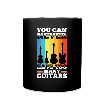 You can never have too many guitars - Full Colour Mug - black - Front