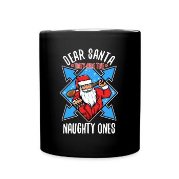 Dear santa they are the naughty ones - Full Colour Mug - black - Front