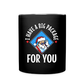 J’ai un gros paquet pour vous - Mug uni - noir - Devant